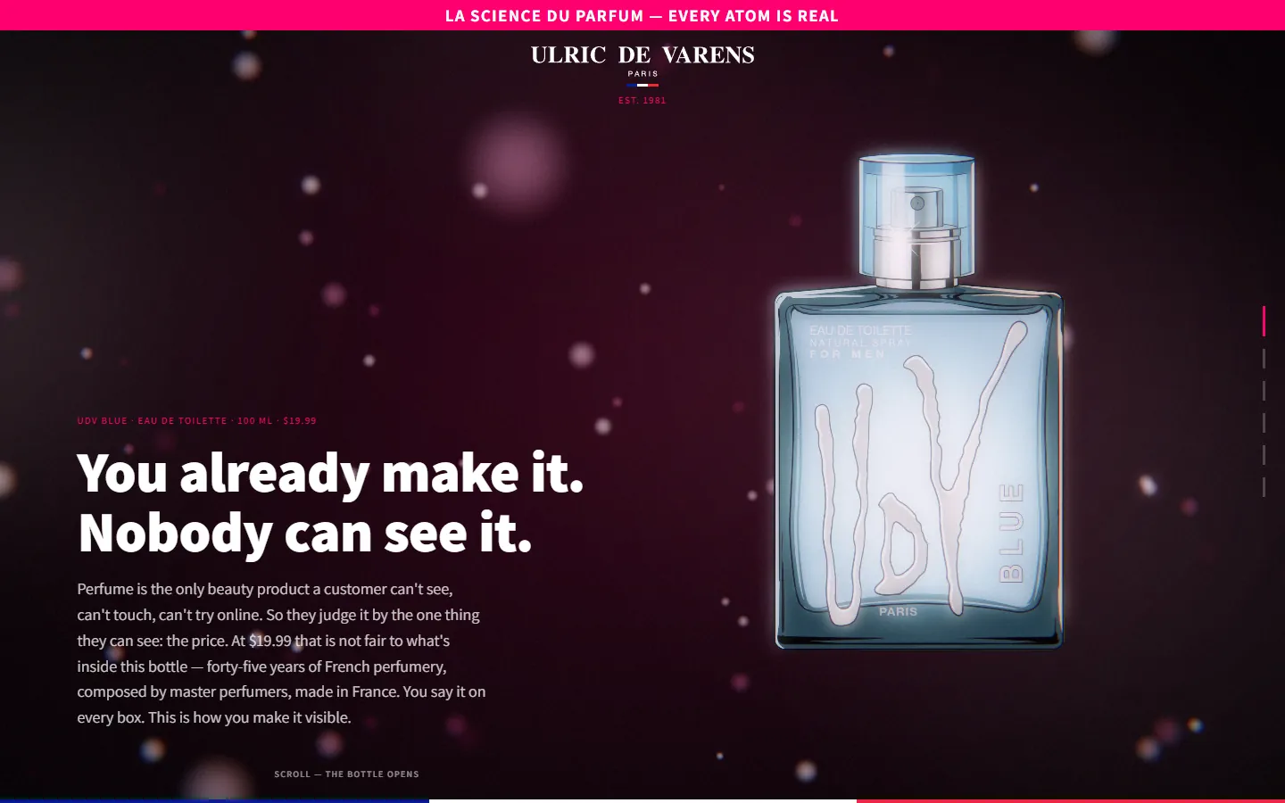 UDV Blue — La science du parfum: the bottle in the dark under 'You already make it. Nobody can see it.'